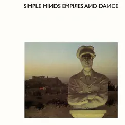 Empires and Dance (Remastered) by Simple Minds album reviews, ratings, credits
