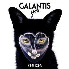 You Remixes - EP by Galantis album reviews, ratings, credits