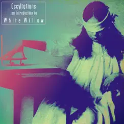 Occultations: An introduction to White Willow by White Willow album reviews, ratings, credits