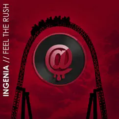 Feel the Rush - Single by Ingenia album reviews, ratings, credits