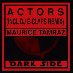 Actors - Single by Maurice Tamraz album reviews, ratings, credits