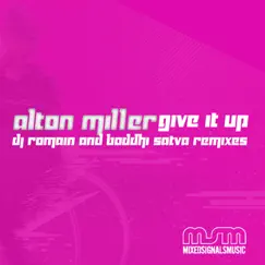 Give It Up - Single by Alton Miller album reviews, ratings, credits