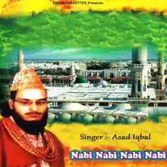 Nabi Nabi Nabi Nabi by Asad Iqbal album reviews, ratings, credits