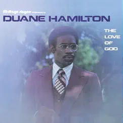 The Love of God by Duane Hamilton album reviews, ratings, credits