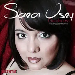 Gentleness (feat. Sam Hankins) - Single by Sarai Usry album reviews, ratings, credits