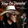 Keep On Dancing (feat. J. Red) - Single album lyrics, reviews, download
