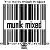 Munk Mixed - EP album lyrics, reviews, download