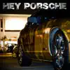Hey Porsche (Nelly Punk Cover) - Single album lyrics, reviews, download