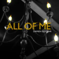 All of Me (feat. Paul Odeh) Song Lyrics
