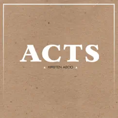 Acts - EP by Kirsten Ascio album reviews, ratings, credits