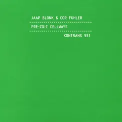 Pre-Zoic Cellways by Jaap Blonk & Cor Fuhler album reviews, ratings, credits