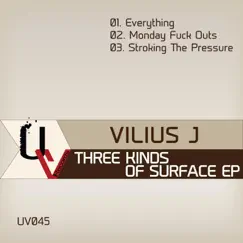 Three Kinds of Surface - EP by Vilius J album reviews, ratings, credits