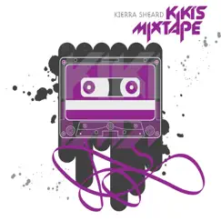 Kiki's Mixtape by Kierra Sheard album reviews, ratings, credits