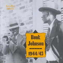 Bunk Johnson - 1944/45 by Bunk Johnson album reviews, ratings, credits