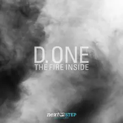 The Fire Inside - Single by D. One album reviews, ratings, credits