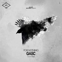 For Nothing - Single by Gasc album reviews, ratings, credits