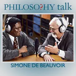 337: Simone De Beauvoir (feat. Shannon Mussett) by Philosophy Talk album reviews, ratings, credits