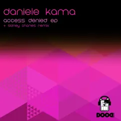 Access Denied EP by Daniele Kama album reviews, ratings, credits