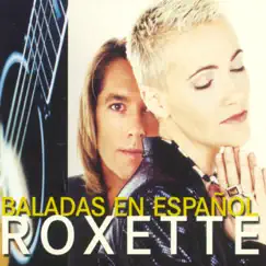 Baladas en Español by Roxette album reviews, ratings, credits