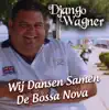 Wij Dansen Samen De Bossa Nova - Single album lyrics, reviews, download