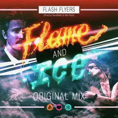 Flame & Ice - Single by Flash Flyers album reviews, ratings, credits