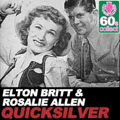 Quicksilver (Remastered) - Single by Elton Britt & Rosalie Allen album reviews, ratings, credits