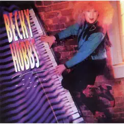 All Keyed Up - Single by Becky Hobbs album reviews, ratings, credits