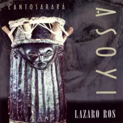 Asoyi by Lázaro Ros album reviews, ratings, credits