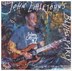 John Littlejohn's Blues Party by John Littlejohn album reviews, ratings, credits