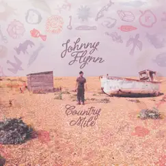 Country Mile by Johnny Flynn album reviews, ratings, credits