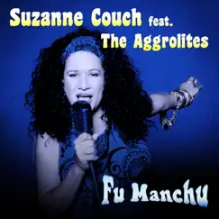 Fu Manchu (feat. The Aggrolites) - Single by Suzanne Couch album reviews, ratings, credits