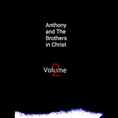 2 by Anthony and the Brothers in Christ album reviews, ratings, credits