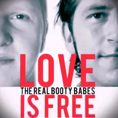 Love Is Free - EP by The Real Booty Babes album reviews, ratings, credits
