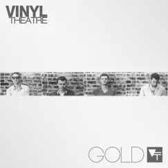 Gold by Vinyl Theatre album reviews, ratings, credits
