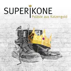 Paläste aus Katzengold - EP by Superikone album reviews, ratings, credits