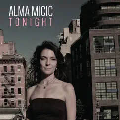 Tonight by Alma Micic album reviews, ratings, credits