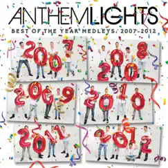 Best of the Year Medleys: 2007 - 2012 - EP by Anthem Lights album reviews, ratings, credits