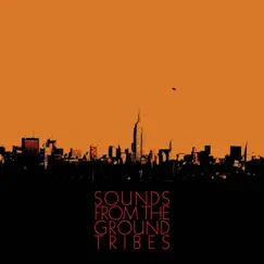 Tribes by Sounds from the Ground album reviews, ratings, credits