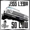 So Low album lyrics, reviews, download