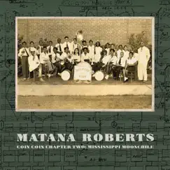 Coin Coin Chapter Two: Mississippi Moonchile by Matana Roberts album reviews, ratings, credits