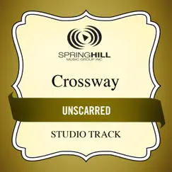 Unscarred (Studio Track) - EP by Crossway album reviews, ratings, credits
