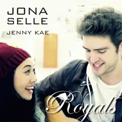 Royals - Single by Jona Selle & Jenniffer Kae album reviews, ratings, credits