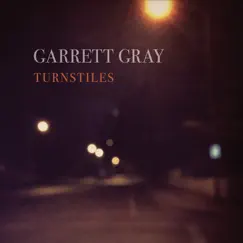 Turnstiles by Garrett Gray album reviews, ratings, credits