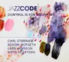Control is for Beginners (feat. Lars Jansson & Bendik Hofseth) album lyrics, reviews, download