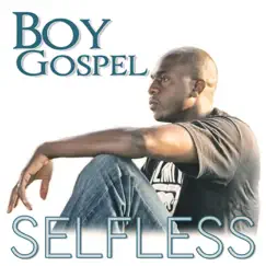 Selfless by Boy Gospel album reviews, ratings, credits