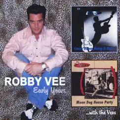 Early Years by Robby Vee album reviews, ratings, credits