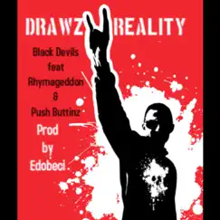 #BlackDevils (feat. Rhymageddon & Push Buttinz) - Single by Drawz Reality album reviews, ratings, credits
