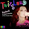 Twizslurd (feat. Raid & Richrap) - Single album lyrics, reviews, download