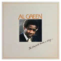 The Lord Will Make a Way by Al Green album reviews, ratings, credits