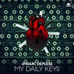 My Daily Keys - Single by Marc DePulse album reviews, ratings, credits